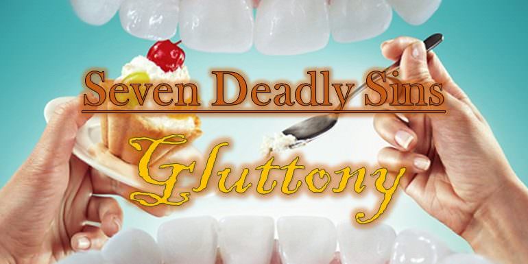 Seven Deadly Sins: Gluttony - Amethyst Recovery Center