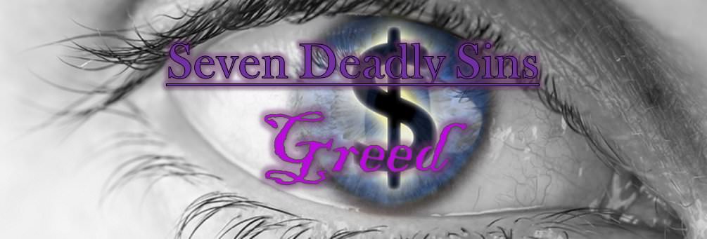 Seven Signs of the Greed Syndrome