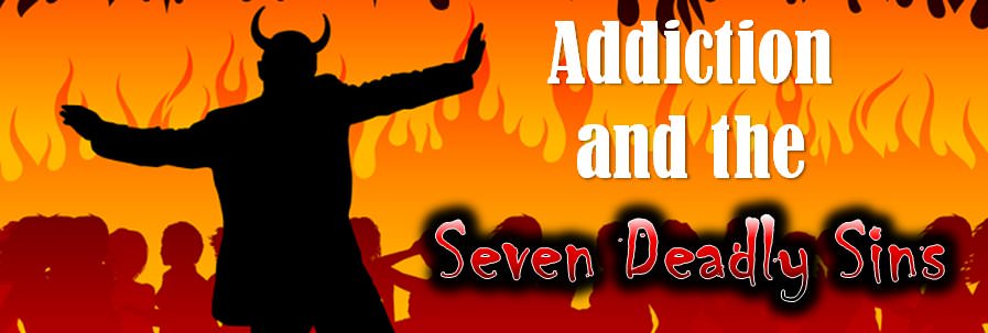 Bullying And Students With Disabilities >> Addiction and the Seven Deadly Sins - Amethyst Recovery Center Bullying And Students With Disabilities >> Addiction and the Seven Deadly Sins - Amethyst Recovery Center
