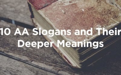 10 AA Slogans and Their Deeper Meanings