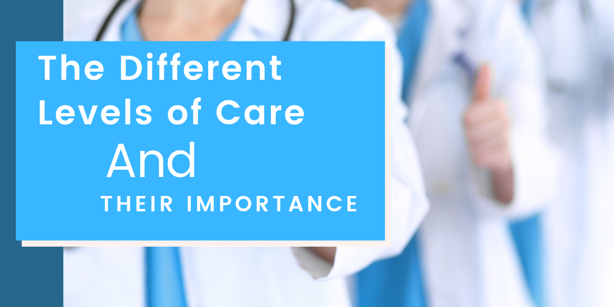 The Different Levels of Care and Their Importance Amethyst Recovery